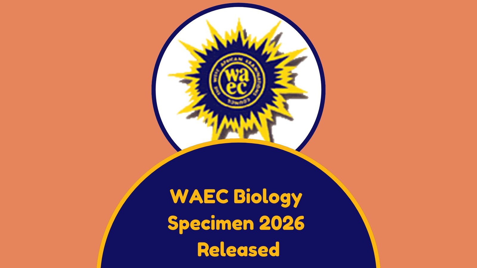 WAEC Biology Specimen 2026 Released