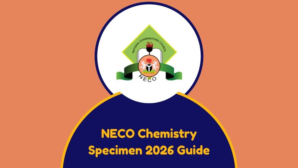 NECO Chemistry Specimen 2026 Guide