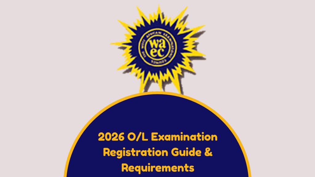 2026 O/L Examination Registration Guide & Requirements