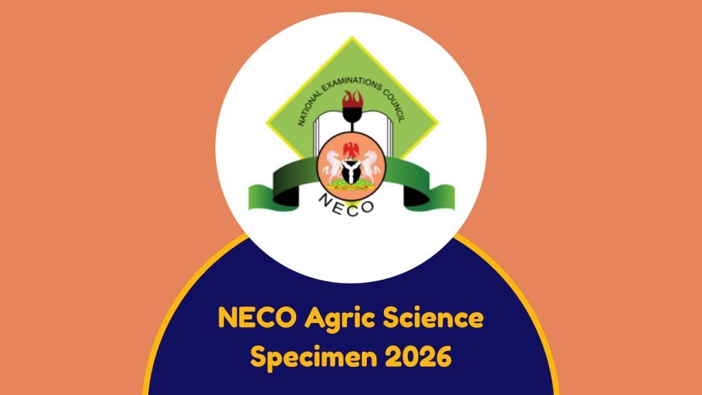 NECO Agric Science Specimen 2026