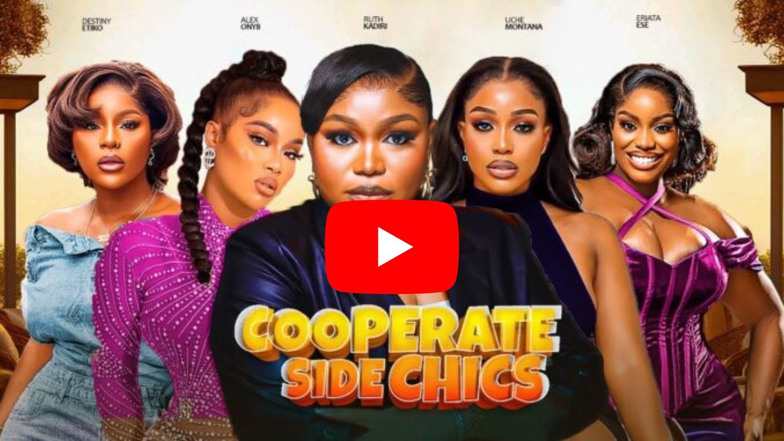 Download Movie: Cooperate Side Chics [Full Nollywood Movie]