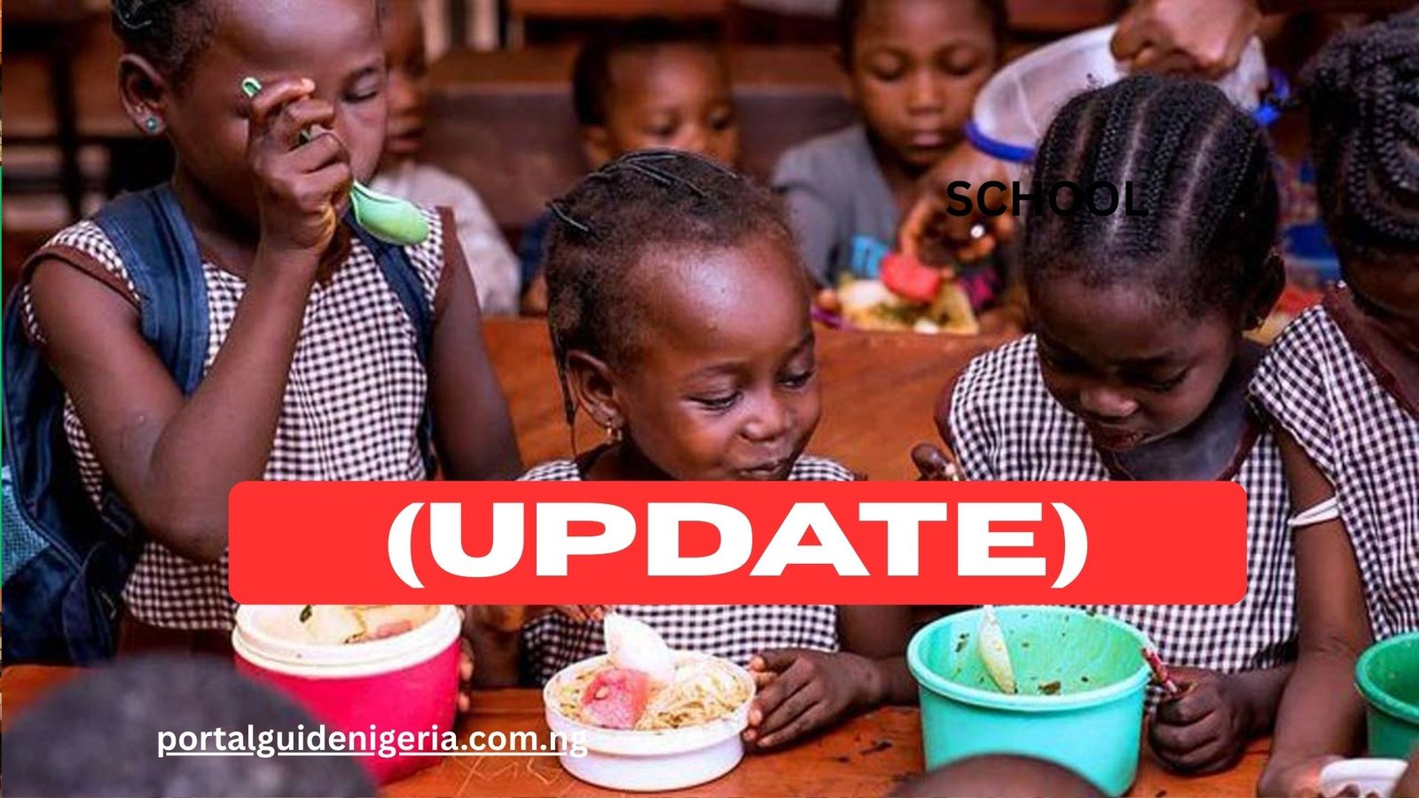 School Feeding and Lunch Program Updates Nigeria 2026