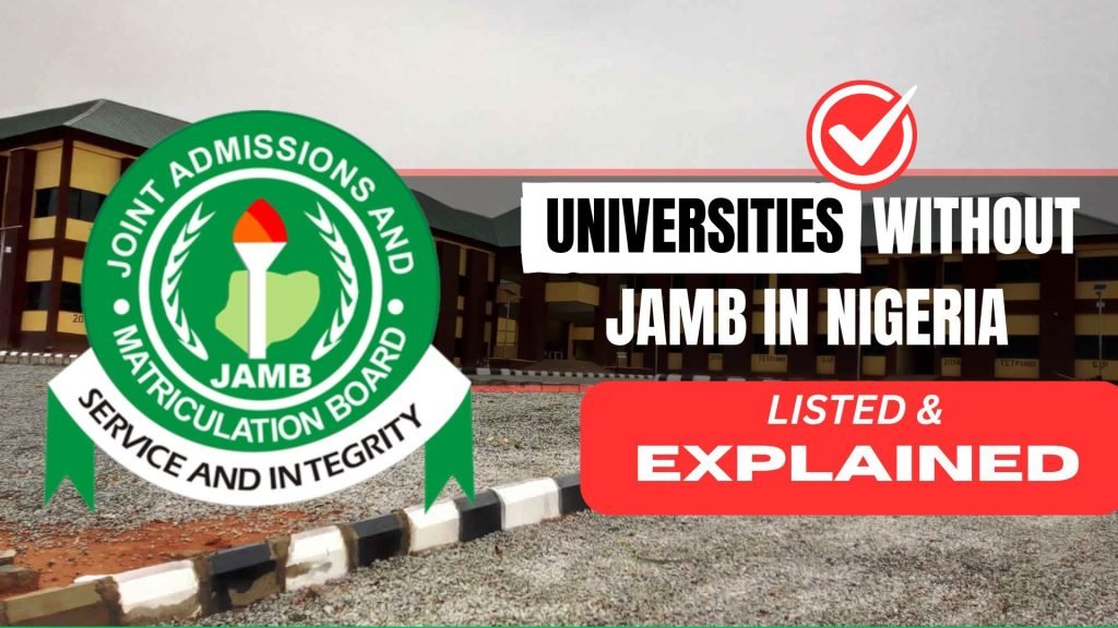 Top 20 Universities That Offer Admission Without JAMB in Nigeria