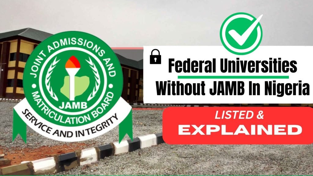 Top 20 Federal Universities That Offer Admission Without JAMB in Nigeria (2026 Guide)